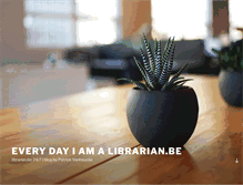 Tablet Screenshot of every.day.i.am.a.librarian.be